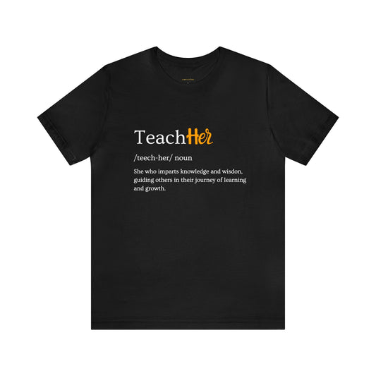 TeachHer Unisex Tee