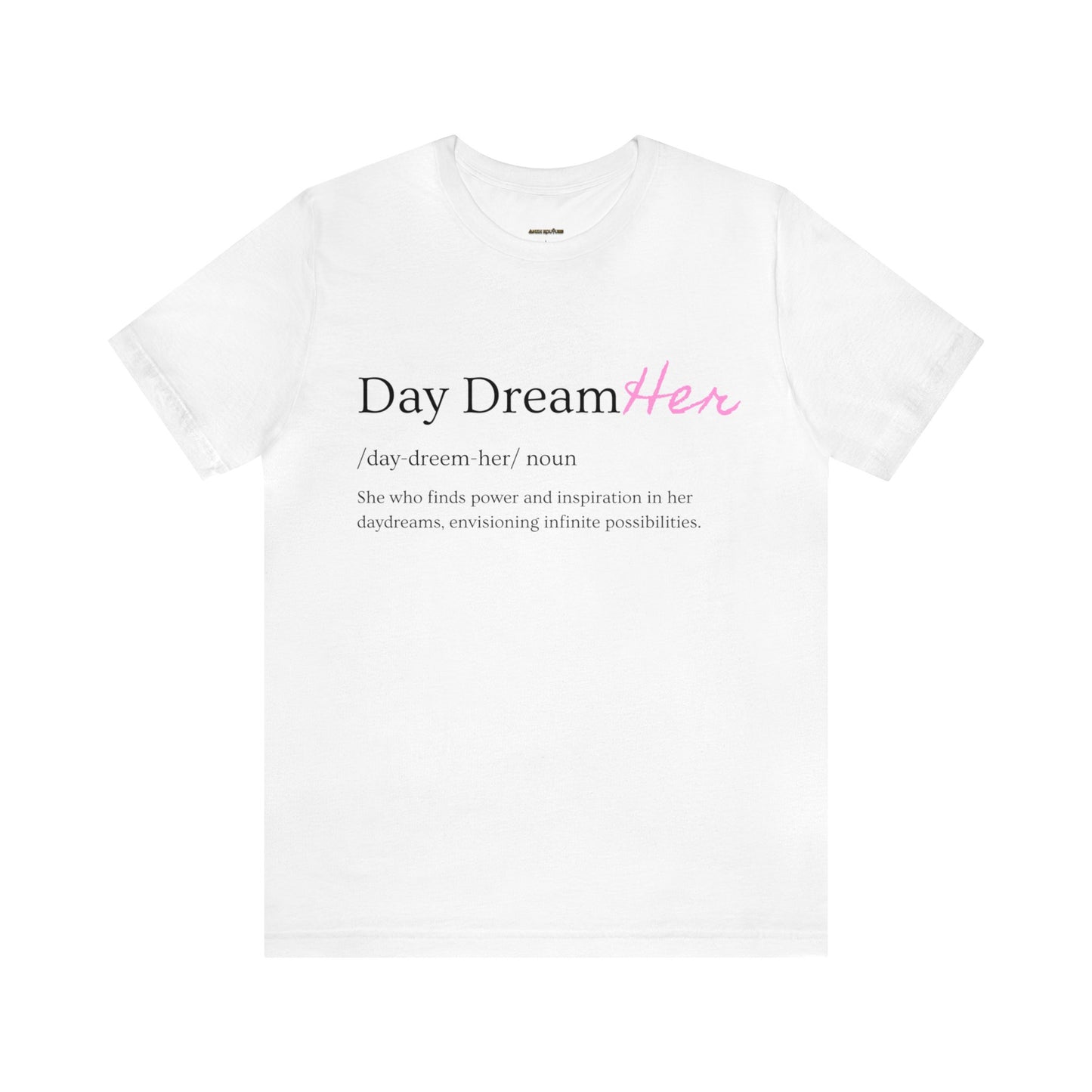 Day DreamHer Unisex Tee