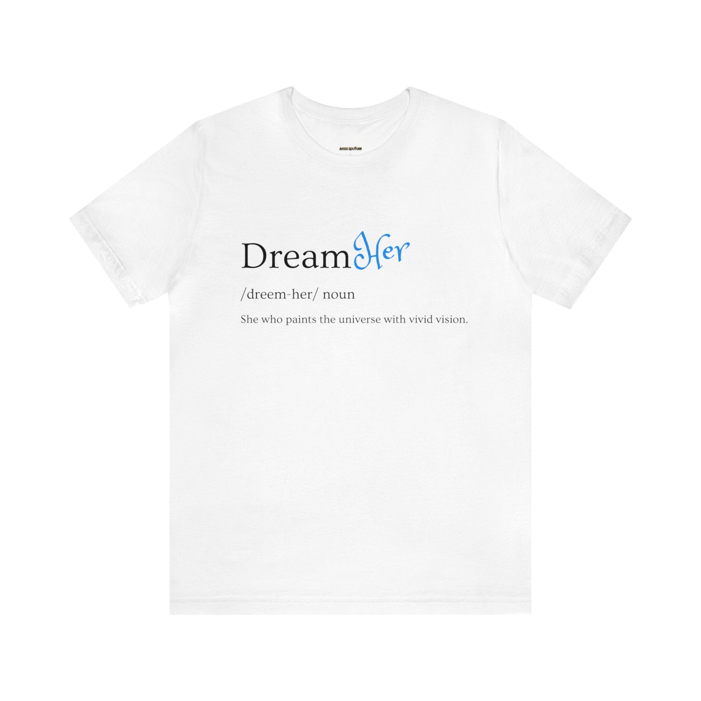 DreamHer Unisex Tee