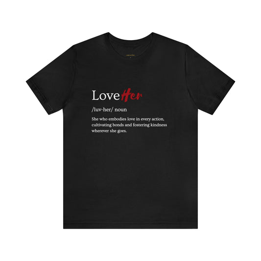 LoveHer Unisex Tee