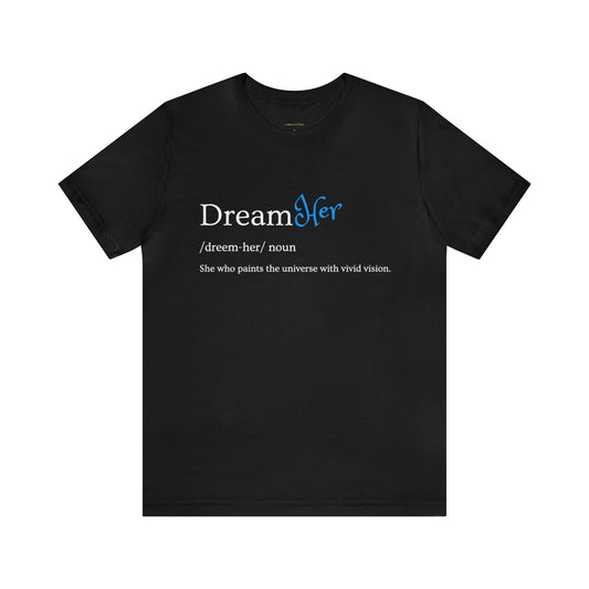DreamHer Unisex Tee