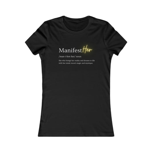 ManifestHer Tee