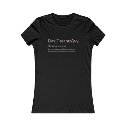 Day DreamHer Tee